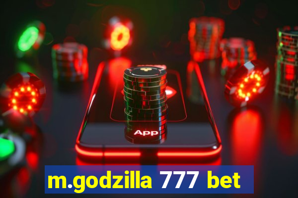 m.godzilla 777 bet